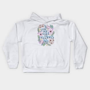 Your One Wild and Precious Kids Hoodie